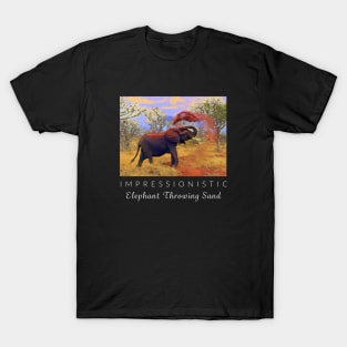 Elephant Throwing Sand Impressionism T-Shirt